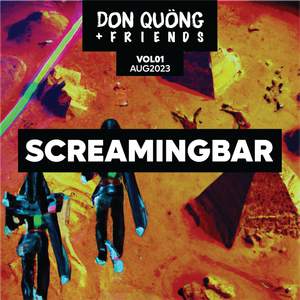 Screamingbar at Don Quöng & Friends August 5th 2023