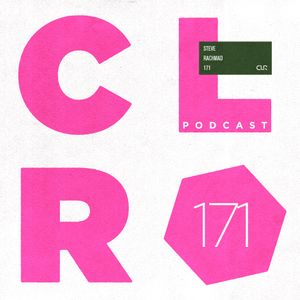 CLR Podcast 171 | Steve Rachmad