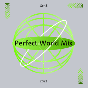 GenZ - Perfect World Mix