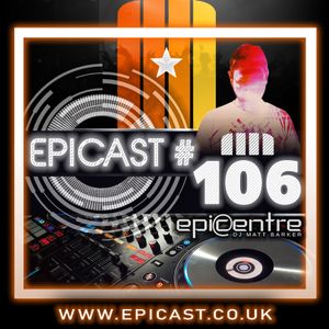 EPICENTRE - EPICAST #106