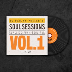 Dj Danjah presents 'Soul Sessions' Vol.1