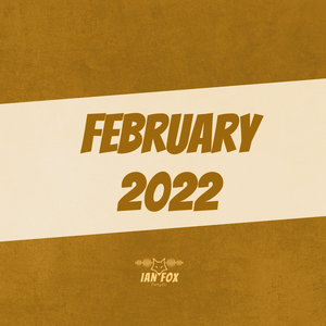 February 2022 (House, Tech House, Dance)