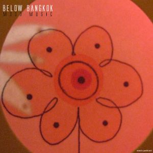 Below Bangkok - Mood Music