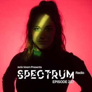 Joris Voorn Presents: Spectrum Radio 227