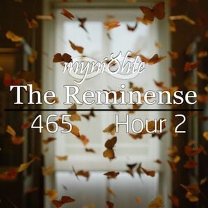 Myni8hte - The Reminense 465 2026-01-11