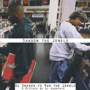 Cover art for Shadow The Jewels (DJ Shadow vs Run the Jewels) by brooklynradio