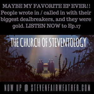 THE CHURCH OF STEVENTOLOGY EP. 17