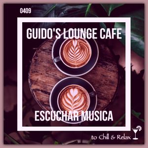Guido's Lounge Cafe Broadcast 0409 Escuchar Musica (20200103)