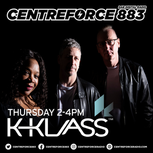 Cover art for K - Klass Radio Show  - 88.3 Centreforce DAB+ Radio - 12 - 06 - 2025 by Centreforce883