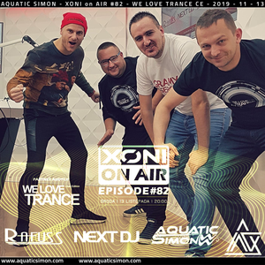 2019-11-13 - Aquatic Simon - Xoni on Air 082 - We Love Trance CE (2019-11-13)