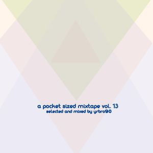 A Pocket Sized Mixtape Vol. 13: So Modern