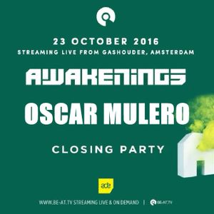 Oscar Mulero - Live @ Awakenings Closing Party (Gashouder-Amsterdam, ADE 2016) (23.10.2016)