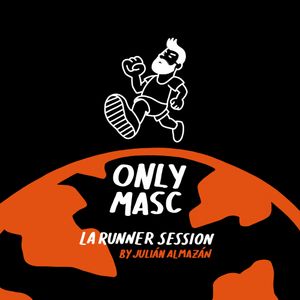 ONLYMASC - La Runner Session