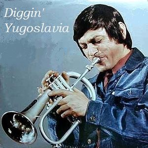 Diggin' Yugoslavia