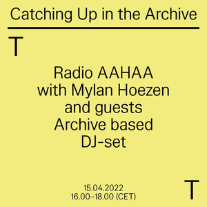 Radio Aahaa Episode 8: Catching Up in the Archive (1/2) - April 15, 2022