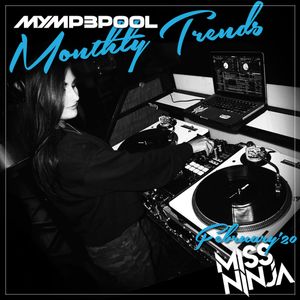 February Trends Mix 2020 - DJ MissNINJA