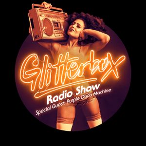 Glitterbox Radio Show 030: w/ Purple Disco Machine