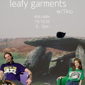 Leafy Garments Ep. 9