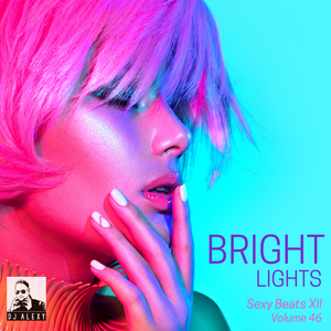 Bright Lights Vol. 46 (Sexy Beats XII) - Previews Only For Zouk My World Radio