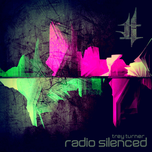 Trey Turner - Radio Silenced
