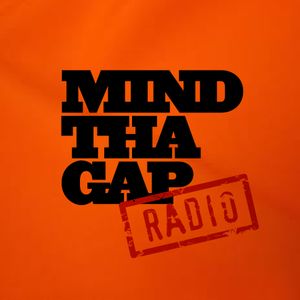 Mind Tha Gap Radio 08 - August 2014