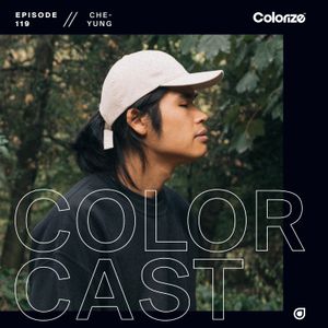 Colorcast 119 with Che-Yung