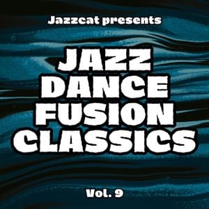 Cover art for Jazz Dance Fusion Classics Vol. 9 by maxvibes