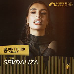 Dirtybird Radio 356 - Sevdaliza
