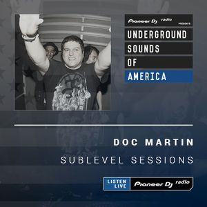 Doc Martin - Sublevel Sessions #026 (Underground Sounds Of America)