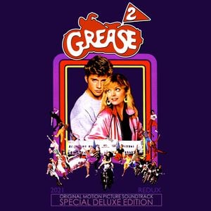 GREASE 2 • Original Motion Picture Soundtrack / Special Deluxe Edition ...