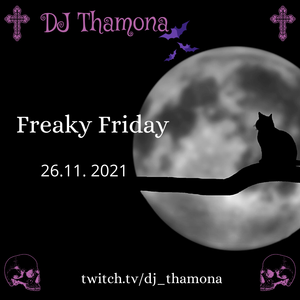 Freaky Friday 26/11/2021 - Post-Punk, Wave, Dark-Electro and Gothic-Rock show from Berlin