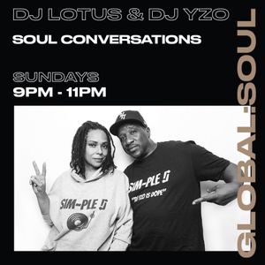 Soul Conversations with DJ Lotus (Birthday Special) 28th November 2021