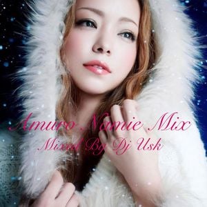 安室奈美恵 Amuro Namie Mix By Djusk Mixcloud