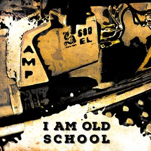 I am Old School - Mix 344