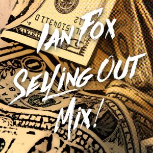 Selling Out Mix