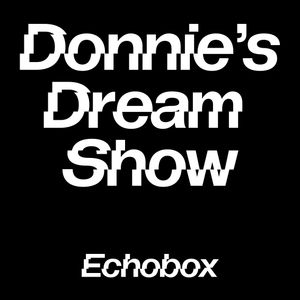 Donnie's Dream Show #5 w/ Lauriane & Felix - Tienson // Echobox Radio 18/11/21