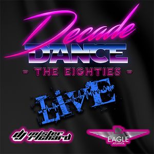 DecadeDance - The Eighties #1 LIVE at the Atlanta Eagle