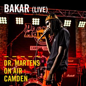 Cover art for Bakar (Live) | Dr. Martens On Air: Camden by drmartens