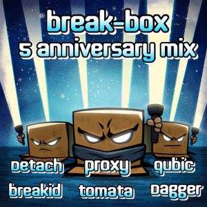 Break-Box 5 Years Anniversary mega mix