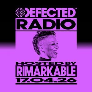 Cover art for Defected Radio Show Hosted by Rimarkable 17.04.26 by Defectedrecords