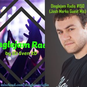 Dinglejam Radio #150 (Josh Marko Guest Mix)
