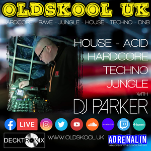 DJ PARKER - LIVE ON OLDSKOOL UK 28-11-22