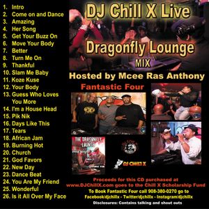 Live from Dragonfly Lounge, Linden, NJ - DJ Chill X featuring Mcee Ras Wiggins 4/2018