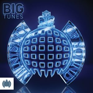 Big Tunes (CD1) | Ministry of Sound