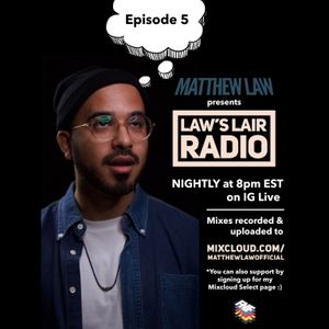 Law's Lair Radio Episode 5 [03.20.2020]