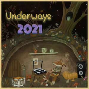 Underways 2021