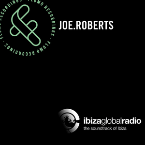 Ibiza Global Radio Show // Joe Roberts // May 2015