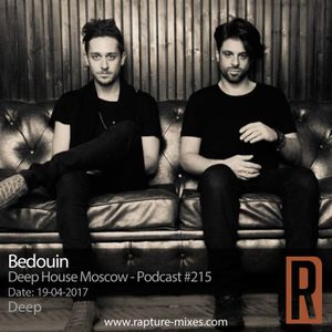 Bedouin -  Deep House Moscow - Podcast 215 - 19-04-2017