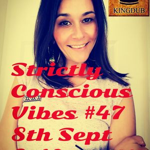 Strictly Conscious Vibes 47 (8.09.21) Magdushka on KingDub Radio