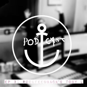 #3: 15 Years of Music Blogging with Rockfeedback's Toby L